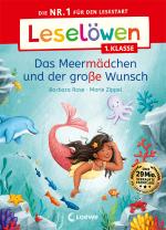 Cover-Bild Leselöwen 1. Klasse - Das Meermädchen und der große Wunsch