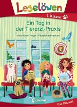 Cover-Bild Leselöwen 1. Klasse - Ein Tag in der Tierarzt-Praxis