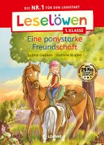 Cover-Bild Leselöwen 1. Klasse - Eine ponystarke Freundschaft