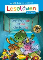 Cover-Bild Leselöwen 2. Klasse - Drei Freunde retten die Schule