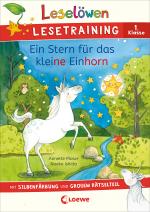 Cover-Bild Leselöwen Lesetraining 1. Klasse - Ein Stern für das kleine Einhorn