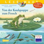Cover-Bild LESEMAUS 120: Von der Kaulquappe zum Frosch