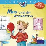 Cover-Bild LESEMAUS 13: Max und der Wackelzahn