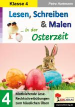 Cover-Bild Lesen, Schreiben und Malen in der Osterzeit / Klasse 4