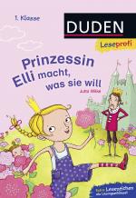 Cover-Bild Leseprofi – Prinzessin Elli macht, was sie will, 1. Klasse