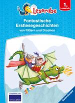 Cover-Bild Leserabe - Sonderausgaben: Fantastische Erstlesegeschichten von Rittern und Drachen