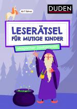 Cover-Bild Leserätsel für mutige Kinder - Magischer Zauberwald - ab 7 Jahren
