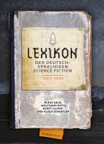 Cover-Bild Lexikon der deutschsprachigen Science ­Fiction 1933–1945