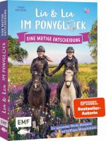 Cover-Bild Lia und Lea im Ponyglück – Eine mutige Entscheidung