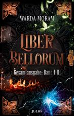 Cover-Bild Liber Bellorum. Gesamtausgabe. Band I - III