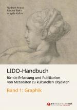 Cover-Bild LIDO-Handbuch für die Erfassung und Publikation von Metadaten zu kulturellen Objekten / Graphik