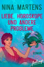 Cover-Bild Liebe, Horoskope und andere Probleme