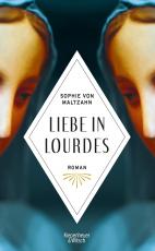 Cover-Bild Liebe in Lourdes