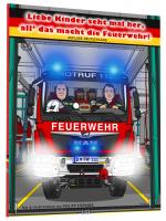 Cover-Bild Liebe Kinder seht mal her, all’ das macht die Feuerwehr – Auflage Deutschland