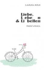 Cover-Bild Liebe, Leben und Libellen