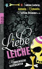 Cover-Bild Liebe Leiche ...