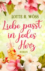 Cover-Bild Liebe passt in jedes Herz