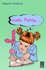Cover-Bild Liebe Patty, ...