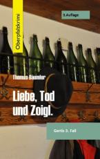 Cover-Bild Liebe, Tod und Zoigl.