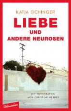 Cover-Bild Liebe und andere Neurosen
