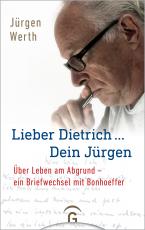 Cover-Bild Lieber Dietrich ... Dein Jürgen