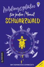 Cover-Bild Lieblingsplätze für jeden Monat - Schwarzwald