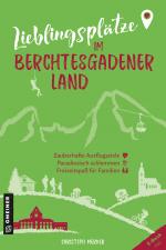 Cover-Bild Lieblingsplätze im Berchtesgadener Land