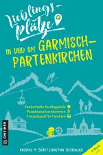 Cover-Bild Lieblingsplätze in und um Garmisch-Partenkirchen