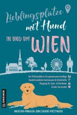 Cover-Bild Lieblingsplätze mit Hund - in und um Wien
