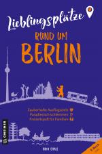 Cover-Bild Lieblingsplätze rund um Berlin