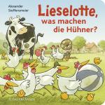 Cover-Bild Lieselotte, was machen die Hühner?