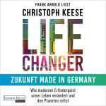 Cover-Bild Life Changer - Zukunft made in Germany