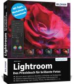 Cover-Bild Lightroom - Das Praxisbuch für brillante Fotos