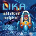 Cover-Bild Lika und die Hexe im Leuchtpilzdorf