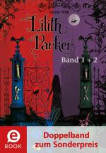Cover-Bild Lilith Parker 1&2 (Doppelband zum Sonderpreis)