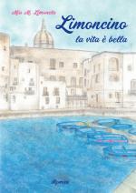 Cover-Bild Limoncino la vita è bella