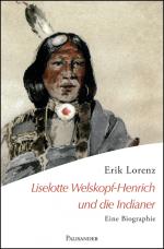 Cover-Bild Liselotte Welskopf-Henrich und die Indianer