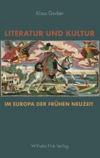 Cover-Bild Literatur und Kultur im Europa der Frühen Neuzeit