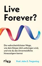 Cover-Bild Live Forever?