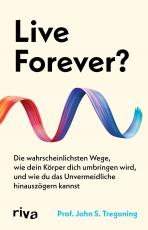 Cover-Bild Live Forever?