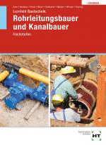 Cover-Bild Lösungen zu Lernfeld Bautechnik Rohrleitungsbauer und Kanalbauer