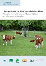 Cover-Bild Lösungsansätze zur Mast von Milchviehkälbern