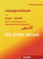 Cover-Bild Lösungsschlüssel zum Lehr- und Übungsbuch der deutschen Grammatik – aktuell