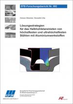 Cover-Bild Lösungsstrategien für das Halbhohlstanznieten von höchstfesten und ultrahöchstfesten Stählen mit Aluminiumwerkstoffen