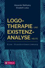 Cover-Bild Logotherapie und Existenzanalyse heute