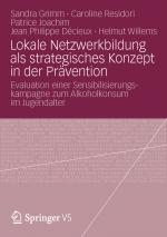 Cover-Bild Lokale Netzwerkbildung als strategisches Konzept in der Prävention