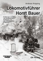 Cover-Bild Lokomotivführer Horst Bauer
