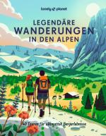 Cover-Bild LONELY PLANET Bildband Legendäre Wanderungen in den Alpen