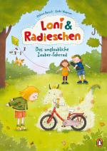 Cover-Bild Loni und Radieschen – Das unglaubliche Zauber-Fahrrad
