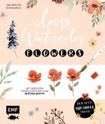 Cover-Bild Loose Watercolor – Flowers
